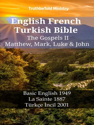 cover image of English French Turkish Bible--The Gospels II--Matthew, Mark, Luke & John